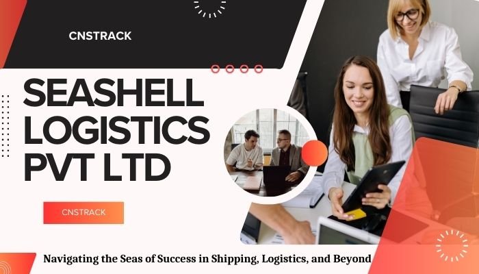 Seashell Logistics Pvt Ltd