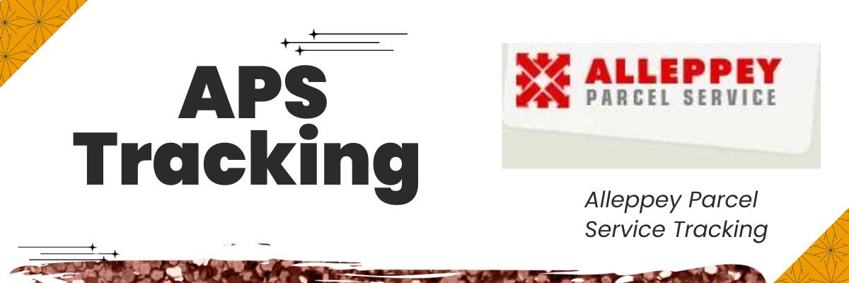 APS Tracking – Alleppey Parcel Service Tracking